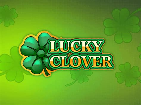 Play Lucky Clover slot